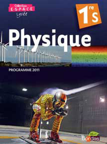 ESPACE 1re S Physique&nbsp;- Manuel de l&#39;&eacute;l&egrave;ve (&Eacute;d. 2011)